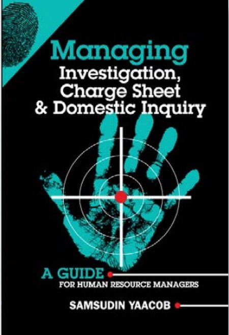 Managing Investigation, Charge Sheet & Domestic Inquiry