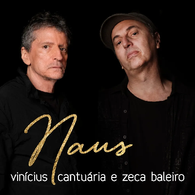 Ficheiro:Vinicius Cantuária e Zeca Baleiro - Naus.png