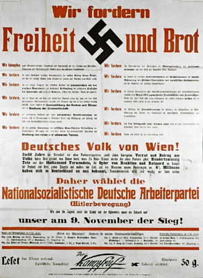 Cartaz eleitoral do Partido Nazista usado em Viena, em 1930. Tradução: "Exigimos liberdade e pão".