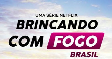 Quando sai a 2ª temporada de Brincando com Fogo Brasil?