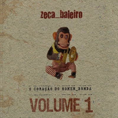 Ficheiro:Zeca Baleiro - Coração do Homem Bomba Vol 1.png