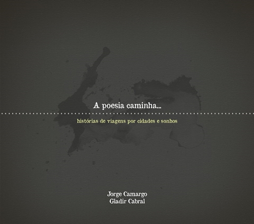 Ficheiro:Jorge Camargo e Gladir Cabral - A Poesia Caminha - 2012.jpg