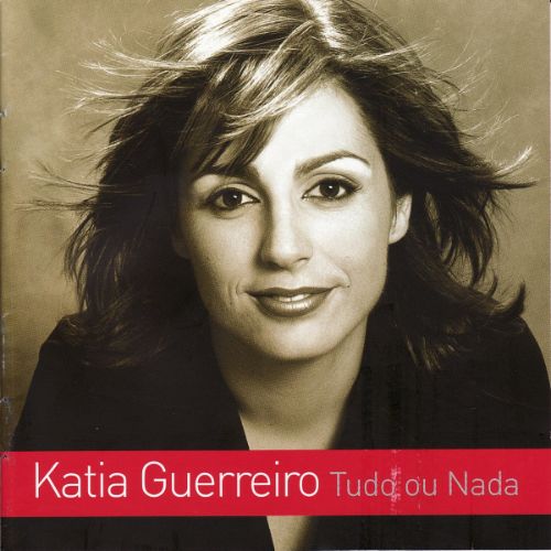 Ficheiro:Kátia Guerreiro - Tudo ou nada.jpg