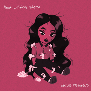 Ficheiro:Hailee Steinfeld - Half Written Story.png