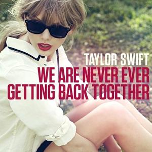 Ficheiro:Taylor Swift - We Are Never Ever Getting Back Together.jpg