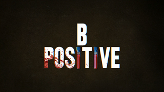 Ficheiro:B Positive Title Card.png