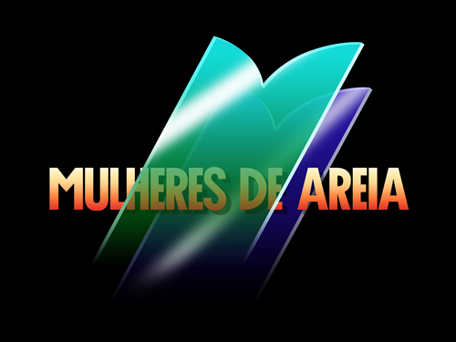 novembro 2017 – MULHERES DE AREIA/primeira versão