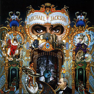 Dangerous by Michael Jackson 