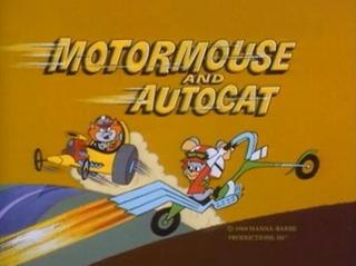 Motormouse and Autocat