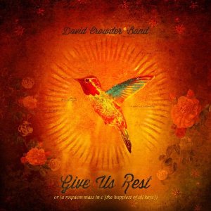 Ficheiro:David Crowder Band - Give Us Rest.jpg