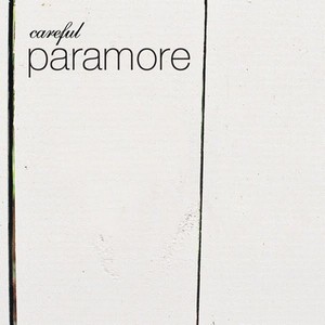 Ficheiro:Paramore - Careful (Official Single Cover).jpg