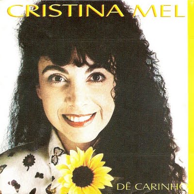 Ficheiro:Cristina Mel - Dê Carinho.jpg