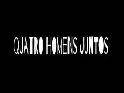 Ficheiro:Quatro Homens Juntos.jpg