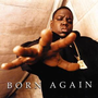 Miniatura para Born Again (álbum de The Notorious B.I.G.)