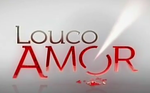 Miniatura para Louco Amor (telenovela portuguesa)