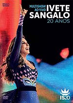 Miniatura para Multishow ao Vivo: Ivete Sangalo - 20 Anos