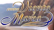 Miniatura para Contra viento y marea