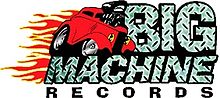 Miniatura para Big Machine Records