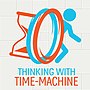 Miniatura para Thinking with Time Machine