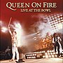 Miniatura para Queen on Fire – Live at the Bowl