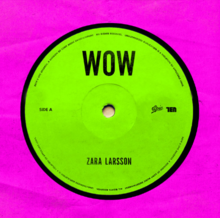 https://upload.wikimedia.org/wikipedia/pt/thumb/6/6c/WOW_-_Zara_Larsson.png/220px-WOW_-_Zara_Larsson.png