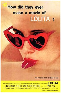 Lolita é um filme de comédia dramática britânico-americano de 1962 dirigido por Stanley Kubrick, baseado no romance de 1955 do mesmo título por Vladimir Nabokov, quem também escreveu o roteiro. Segue um lecturer de Literatura de meia-idade que torna-se sexualmente obcecado com uma menina adolescente. O filme estrela James Mason como Humbert Humbert, Sue Lyon como Dolores Haze (Lolita), e Shelley Winters como Charlotte Haze, com Peter Sellers como Clare Quilty.
