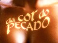 Miniatura para Da Cor do Pecado