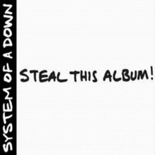 System Of A Down/Steal This Album - Album by System Of A Down