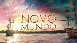 Telenovela Novo Mundo: Enredo, Elenco, Produção