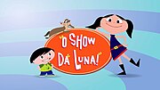 Miniatura para O Show da Luna!