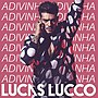 Miniatura para Adivinha (álbum de Lucas Lucco)