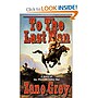 Miniatura para To the Last Man (livro de Zane Grey)