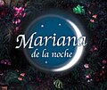 Miniatura para Mariana de la noche