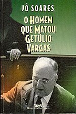 Miniatura para O Homem Que Matou Getúlio Vargas