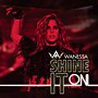 Miniatura para Shine It On (canção de Wanessa Camargo)