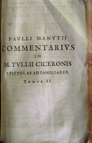 Fișier:Comentarius in M(arcu) Tulii Ciceronis, Epistolas ad familiares Tomus II (Carte veche și manuscris) 2745 04.11.2015 Tezaur 8D566D411D504E2983C86A521D967E66.jpg