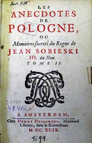 Fișier:Les anecdotes de Pologne ou mémoires secrets du règne de Jean Sobieski, III, du nom (Carte veche și manuscris) 2745 04.11.2015 Tezaur 11D177C44F104AA69AD7E19D7D916710.jpg