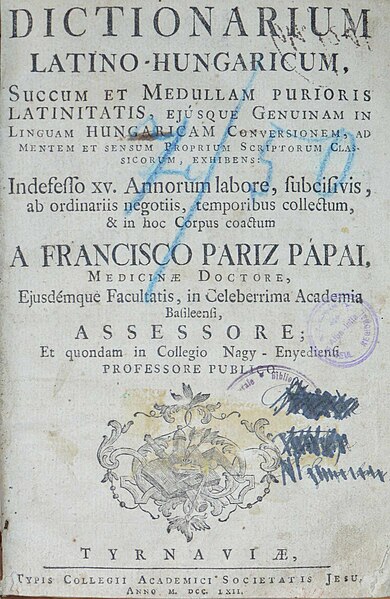 Fișier:Dictionarium Latino-Hungaricum, succum, & medullam purioris Latinitatis (Carte veche și manuscris) 3173 10.12.2019 Fond 2448889E4BA04295B979411999AB601B.jpg