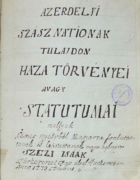 Fișier:Az erdélyi szász nationak tulajdon haza-törvényei avagy statutumai, mellyek német nyelvből magyarra fordittatanak (Carte veche și manuscris) 2745 17.03.2021 Tezaur 60B89B570FC046BE94624F68FA244597.jpg