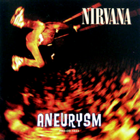 Omslag till Nirvanas singel "Aneurysm" (1996)