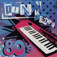 Обложка альбома серии Punk Goes… «Punk Goes 80’s» (2005)
