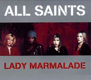 Файл:AllSaints-LadyMarmalade.jpg