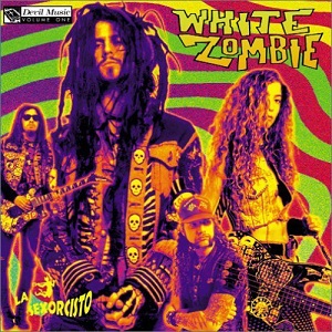 La Sexorcisto: Devil Music Volume One — третий студийный альбом американской метал-группы White Zombie, выпущенный 17 марта 1992 года, в лейбле Geffen Records. Последний альбом, в котором играет барабанщик Айван де Прюм.