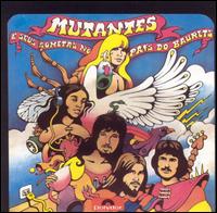 Обложка альбома Os Mutantes «Mutantes e Seus Cometas no País do Baurets» (1972)