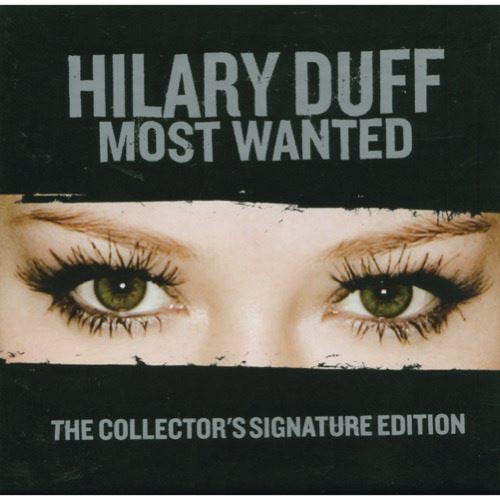 Файл:Hilary Duff Most Wanted (Collector's).jpg