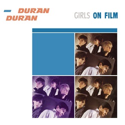 Обложка сингла Duran Duran «Girls on Film» (1981)