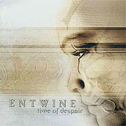 Обложка альбома Entwine «Time of Despair» (2002)