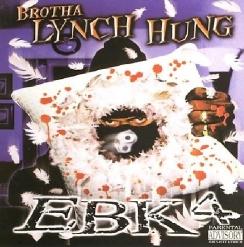 Обложка альбома Brotha Lynch Hung «EBK4» (2000)