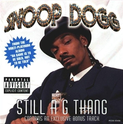 Обложка сингла Snoop Dogg «Still a G Thang» (1998)