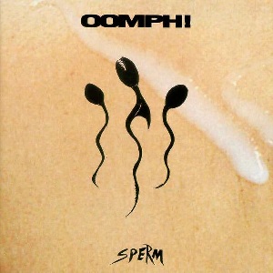 Sperm — второй студийный альбом немецкой рок-группы Oomph!, вышедший в мае 1994 года на лейбле Dynamica.